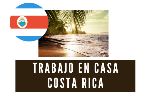 ¿CÓMO PUEDO CONSEGUIR UN TRABAJO EN CASA EN COSTA RICA