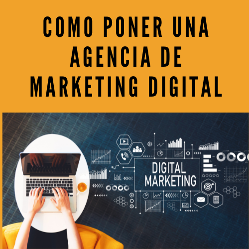 Como poner una agencia de marketing digital [2023]