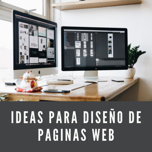 Ideas Para Diseño De Paginas Web [2023]